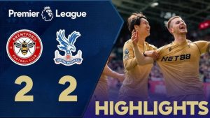 Brentford 2-2 Crystal Palace (17/05/2026): Ouattara Ghi Cú Đúp