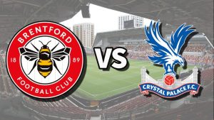 Soi Kèo Brentford vs Crystal Palace