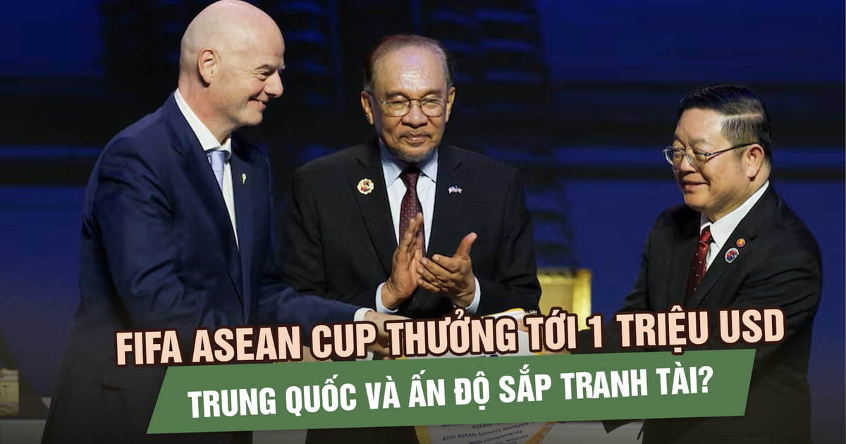 FIFA ASEAN Cup 2026: Thưởng vô địch 1 triệu USD, gấp 3 lần giải AFF Cup cũ.